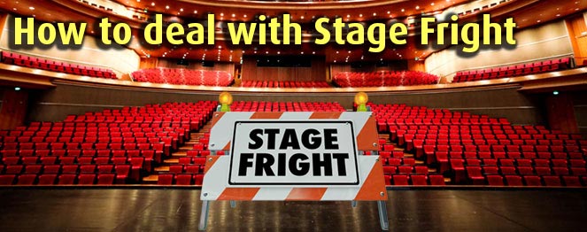 How to Deal with Stage Fright