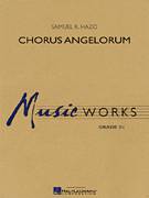 Samuel R. Hazo: Chorus Angelorum (COMPLETE) sheet music to print