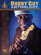 Buddy Guy: Man Of Many Words sheet music to print instantly for 