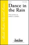 David S. Gaines: Dance In The Rain sheet music to print instantl