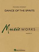 Michael Sweeney: Dance Of The Spirits (COMPLETE) sheet music to 