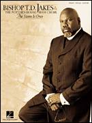 Bishop T.D. Jakes: The Storm Is Over Now sheet music to print in
