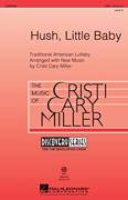Cristi Cary Miller: Hush, Little Baby sheet music to print insta