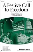 Joseph M. Martin: A Festive Call To Freedom sheet music to print