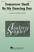 Audrey Snyder: Tomorrow Shall Be My Dancing Day sheet music to p