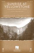 Audrey Snyder: Sunrise At Yellowstone (from American Landscapes)