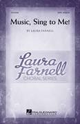 Laura Farnell: Music, Sing To Me sheet music to print instantly 