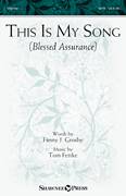 Fanny J. Crosby: This Is My Song (Blessed Assurance) sheet music