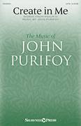 John Purifoy: Create In Me sheet music to print instantly for ch