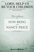Don Besig: Lord, Help Us Be Your Children sheet music to print i