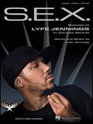 Lyfe Jennings: S.E.X. sheet music to print instantly for voice, 