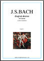 J.S.Bach: English Suites, ALL sheet music to download for piano solo (or harpsichord)