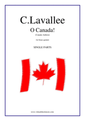 Calixa Lavallee: O Canada! (COMPLETE) sheet music to download in