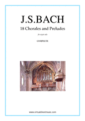 Johann Sebastian Bach: Chorales and Preludes, 18 (complete) sheet music  for organ solo