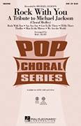 Rod Temperton: Rock With You - A Tribute to Michael Jackson (Medley) sheet music to download for choir and piano (SAB)