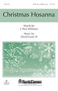 J. Paul Williams: Christmas Hosanna sheet music to download for choir and piano (SATB)