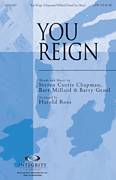 Barry Graul: You Reign sheet music to download for choir and piano (SATB)