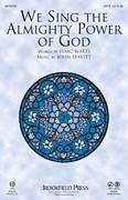 John Leavitt: We Sing The Almighty Power Of God sheet music to download for choir and piano (SATB)