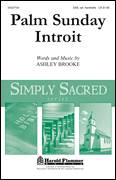 Ashley Brooke: Palm Sunday Introit sheet music to download for choir and piano (SAB)