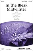 Christina Rossetti: In The Bleak Midwinter sheet music to download for choir and piano (SATB)