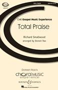 Richard Smallwood: Total Praise sheet music to download for choir and piano (SATB)