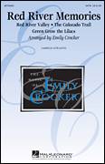 Emily Crocker: Red River Memories (Medley) sheet music to print instantly for choir & piano (SATB)