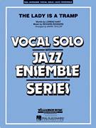 Lorenz Hart The Lady Is A Tramp, Vocal Solo part