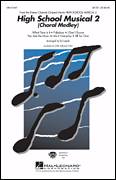 Matthew Gerrard: High School Musical 2 (Choral Medley) sheet music to download for choir and piano (SATB)