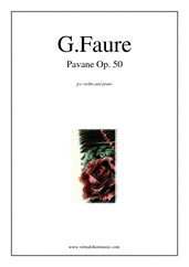 Gabriel Faure: Pavane Op.50 sheet music to download instantly for violin & piano